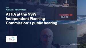 ATTIA at the NSW Independent Planning Commission’s public hearing