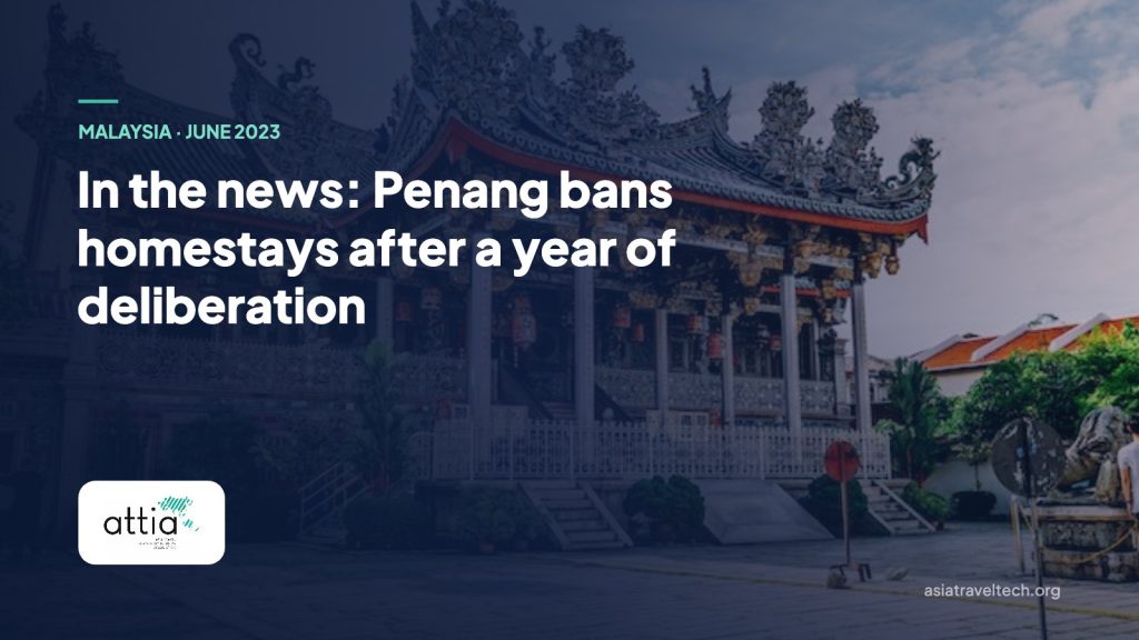 In the news: Penang bans homestays after a year of deliberation