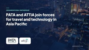 PATA and ATTIA join forces for travel and technology in Asia Pacific
